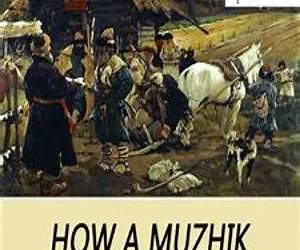 How A Muzhik Fed Two Officials: M.Y. Saltykov's Satirical Feast How A Muzhik Fed Two Officials: M.Y. Saltykov's Satirical Feast