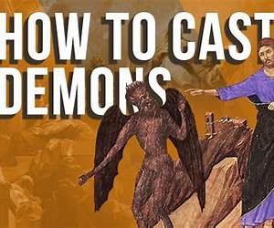 How to Cast Out Demons: Everything You Need to Know About Deliverance How to Cast Out Demons: Everything You Need to Know About Deliverance