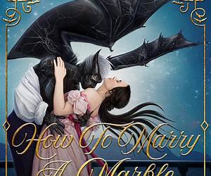 How to Marry a Marble Marquis (The Monsters Ball) How to Marry a Marble Marquis (The Monsters Ball)