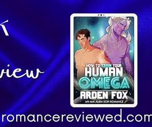 How to Train Your Human Omega (Coveted Bonds #1) How to Train Your Human Omega (Coveted Bonds #1)
