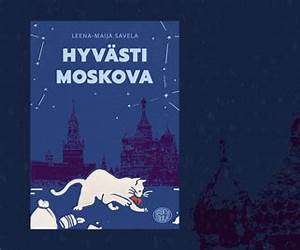 Hyvästi Moskova Hyvästi Moskova