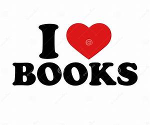 I Love Books I Love Books