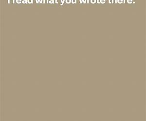 I Read What You Wrote