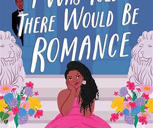 I Was Told There Would Be Romance I Was Told There Would Be Romance
