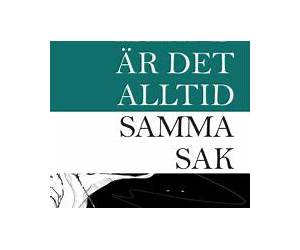 Ibland är det alltid samma sak Ibland är det alltid samma sak