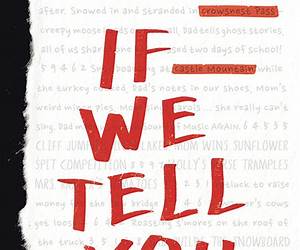If We Tell You If We Tell You