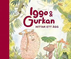 Iggo och Gurkan hittar ett ägg Iggo och Gurkan hittar ett ägg