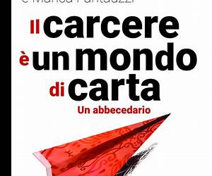 Il carcere è un mondo di carta