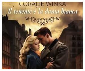 Il tenente e la dama bianca (Italian Edition)