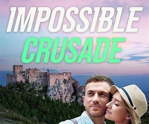Impossible Crusade (A Chance for Charity Book 5) Impossible Crusade (A Chance for Charity Book 5)