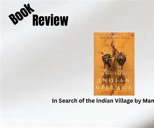 In Search of the Indian Village: Stories and Reports In Search of the Indian Village: Stories and Reports