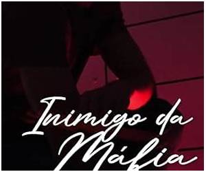 Inimigo da Máfia (Portuguese Edition) Inimigo da Máfia (Portuguese Edition)