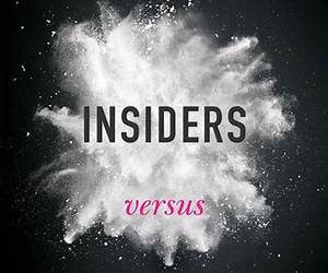Insiders Versus Outsiders