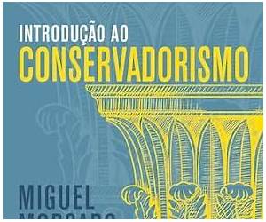 Introdução ao Conservadorismo Introdução ao Conservadorismo