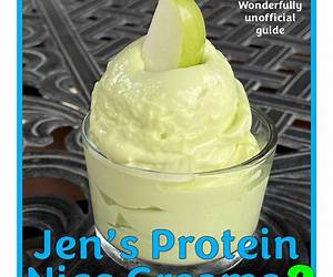 Jen's Protein Nice Creams: Unofficial guide to high-protein ice creams in the Ninja Creami Deluxe Jen's Protein Nice Creams: Unofficial guide to high-protein ice creams in the Ninja Creami Deluxe