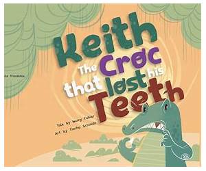 Keith the Croc that lost his Teeth (Funnimals, #1) Keith the Croc that lost his Teeth (Funnimals, #1)