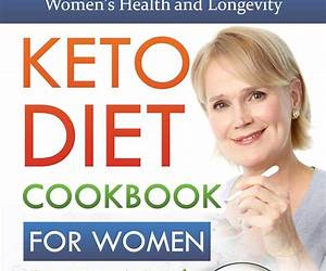 Keto Diet Cookbook For Women Over 60: Mastering the Keto Lifestyle for Women's Health and Longevity (Books By Debra) Keto Diet Cookbook For Women Over 60: Mastering the Keto Lifestyle for Women's Health and Longevity (Books By Debra)