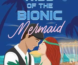 Kiss of the Bionic Mermaid (Tails of Bionic Mer-Mates, #1)