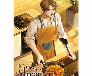 Kitchen Streamer ช่องนี้มีแต่ของอร่อย เล่ม 1