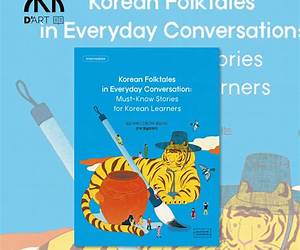 Korean Folktales in Everyday Conversation: Must-Know Stories for Korean Learners