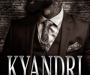 Kyandri: A Richmond Crime Family Saga (The RCF Saga Book 3)