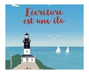 L'écriture est une île L'écriture est une île