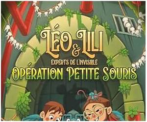 Léo et Lili experts de l'invisibleOpération petite souris ! Léo et Lili experts de l'invisibleOpération petite souris !