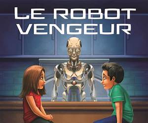 LE ROBOT VENGEUR