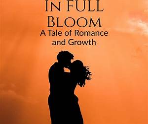 LOVE IN FULL BLOOM : A Finlay Texas Short (Love In Finlay) LOVE IN FULL BLOOM : A Finlay Texas Short (Love In Finlay)