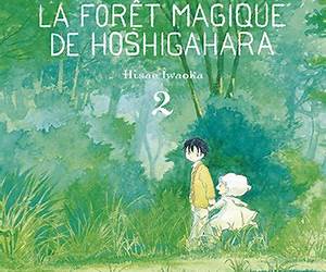 La Forêt magique de Hoshigahara T2