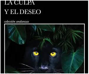 La culpa y el deseo (Andanzas) (Spanish Edition)