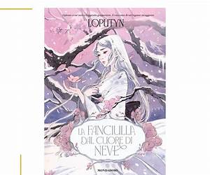 La fanciulla dal cuore di neve La fanciulla dal cuore di neve