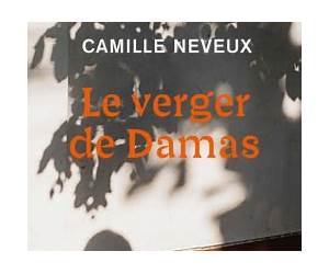Le verger de Damas (Littérature française) (French Edition) Le verger de Damas (Littérature française) (French Edition)