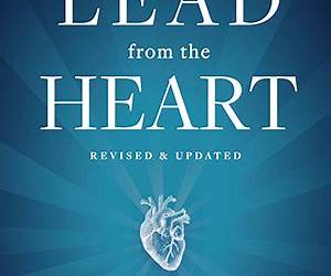 Leading From The Heart Leading From The Heart