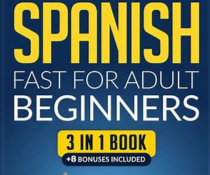 Learn To Read Spanish Fast: Grammar, Short Stories, Conversations and Signs and Scenarios to speed up Spanish Learning (Learn Languages Fast Book 2)