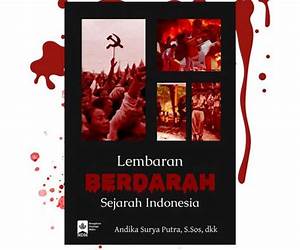 Lembaran Berdarah Sejarah Indonesia