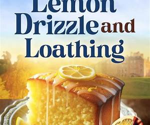 Lemon Drizzle and Loathing (Peridale Cafe Cozy Mystery Book 32)