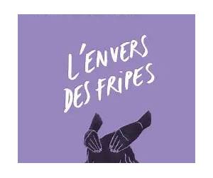 L'envers des fripesLes vêtements dans les plis de la mondialisation L'envers des fripesLes vêtements dans les plis de la mondialisation