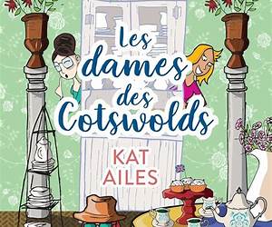 Les dames des Cotswolds (French Edition)