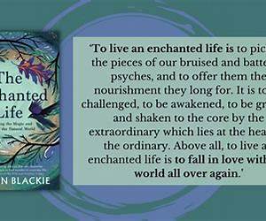 Living an Enchanted Life: Feel More Alive, Heal your Body, Attract Happiness and Love into your Life Living an Enchanted Life: Feel More Alive, Heal your Body, Attract Happiness and Love into your Life