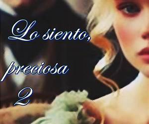 Lo siento preciosa, 2 (Spanish Edition)