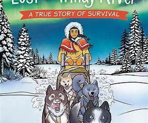Lost at Windy River: A True Story of Survival