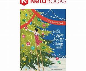 Mỗi Ngày Đều Là Giáng Sinh Mỗi Ngày Đều Là Giáng Sinh