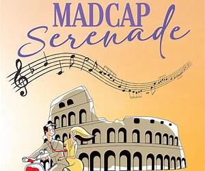 Madcap Serenade