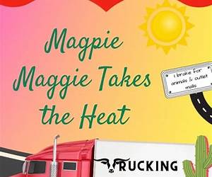 Magpie Maggie Takes the Heat (Longhorn Trucking Mysteries Book 2) Magpie Maggie Takes the Heat (Longhorn Trucking Mysteries Book 2)