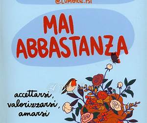 Mai abbastanza: Accettarsi, valorizzarsi, amarsi (Italian Edition) Mai abbastanza: Accettarsi, valorizzarsi, amarsi (Italian Edition)