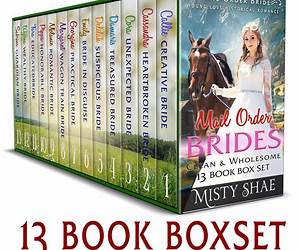 Mail Order Brides Clean \u0026 Wholesome 13 Book Boxset: Young Love Historical Romance Volume 4 Mail Order Brides Clean \u0026 Wholesome 13 Book Boxset: Young Love Historical Romance Volume 4
