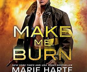 Make Me Burn (North Fork Series Book 9)