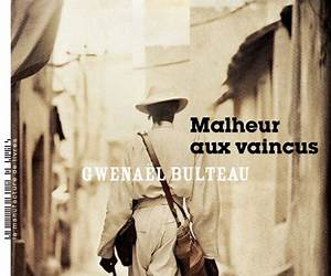 Malheurs aux vaincus (French Edition) Malheurs aux vaincus (French Edition)