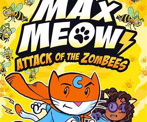 Max Meow Book 5: Attack of the ZomBEES: A graphic novel